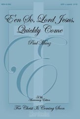 E'en So, Lord Jesus, Quickly Come SATB choral sheet music cover